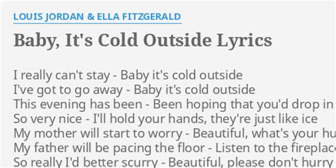 "BABY, IT'S COLD OUTSIDE" LYRICS by LOUIS JORDAN & ELLA FITZGERALD: I ...