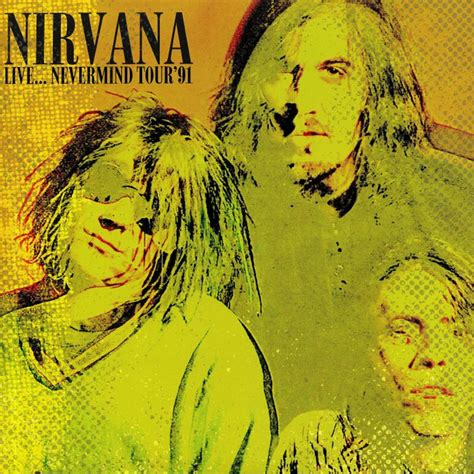 Nirvana Live...Nevermind Tour 91 Vinyl LP Yellow Edition 2019 — Assai ...