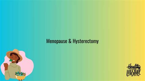 The Average Age of Menopause After Hysterectomy: What You Need to Know