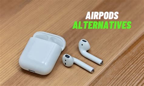 12 Cheap & Best AirPods Alternatives in November 2024