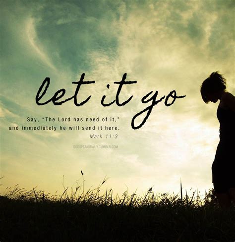 Bible Quotes About Letting Go. QuotesGram