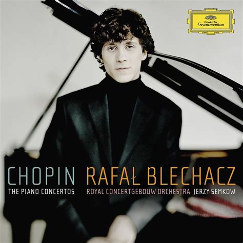 Product Family | CHOPIN Piano Concertos / Blechacz