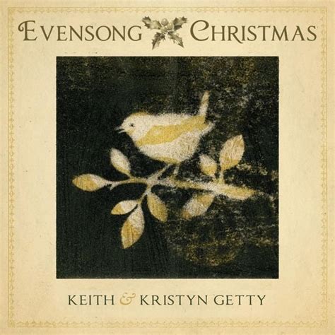 Keith & Kristyn Getty - Evensong: Christmas - EP Lyrics and Tracklist ...