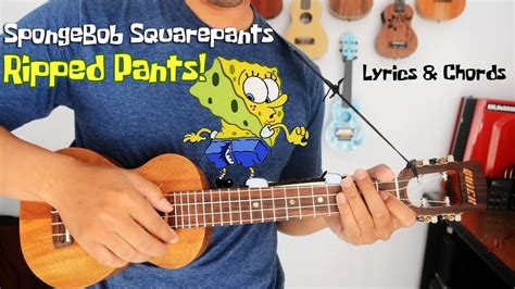 RIPPED PANTS - SpongeBob SquarePants (Chord Ukulele) - YouTube