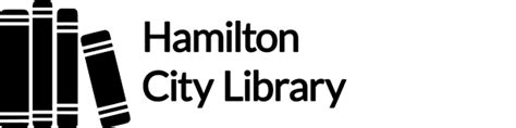 Hamilton City Library | Books, Movies, Computers, and More!