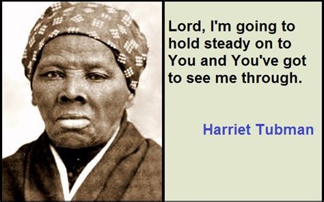 Motivational Harriet Tubman Quotes And Sayings - TIS Quotes