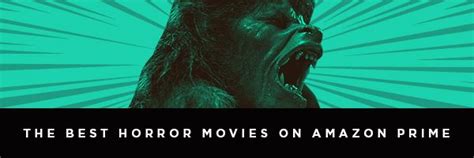 Best Horror Movies on Amazon Prime Right Now | Collider