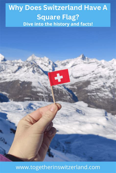 Why Does Switzerland Have A Square Flag?