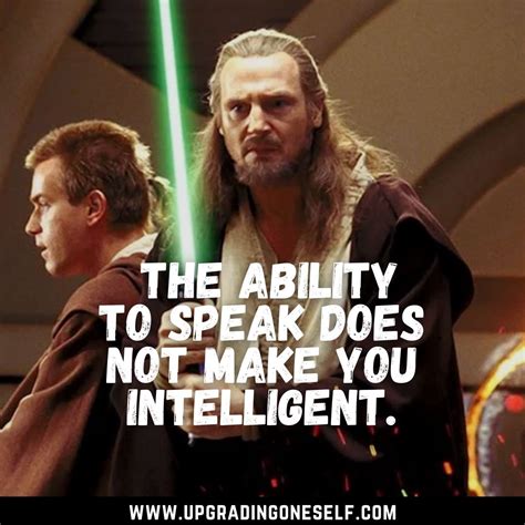 Qui Gon Jinn quotes (2) - Upgrading Oneself