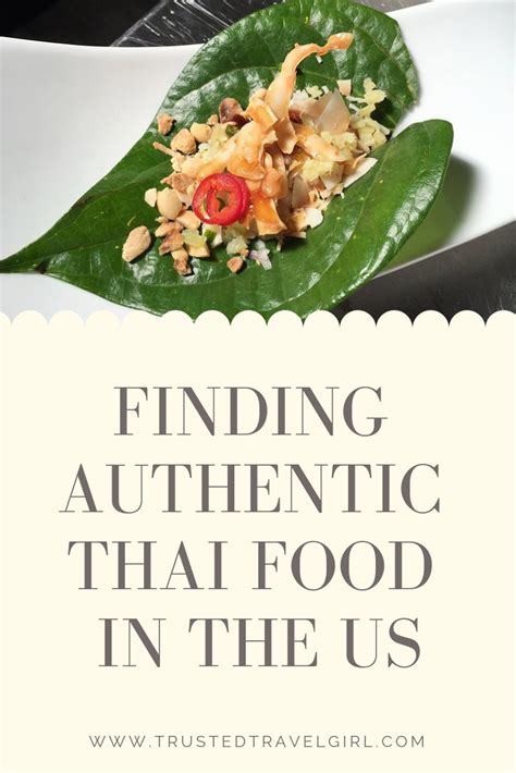 Finding Authentic Thai Food In The US — Trusted Travel Girl