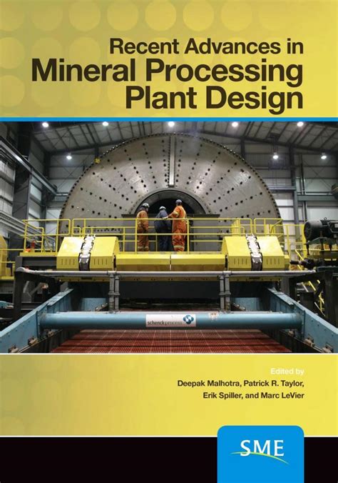 Recent advances in mineral processing plant design – Deepak Malhotra ...