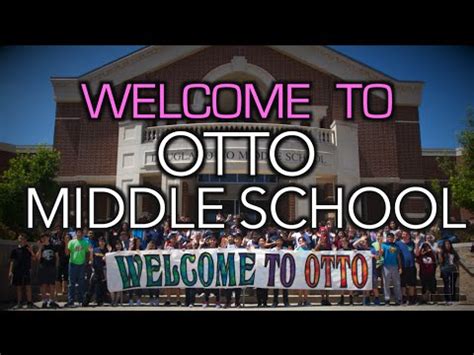 WELCOME TO OTTO MIDDLE SCHOOL - YouTube