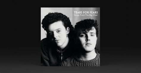 Revisiting Tears For Fears' Songs From The Big Chair