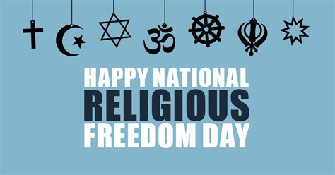 National Religious Freedom Day: No Better Time to Restore Faith in ...