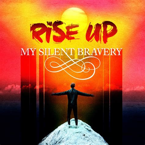 My Silent Bravery to release new single 'Rise Up" March 27! | My Silent ...