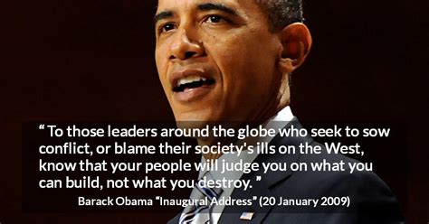 Barack Obama: “To those leaders around the globe who seek to...”