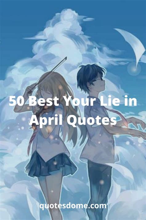 50 Best Your Lie in April Quotes | Your lie in april, April quotes, You ...