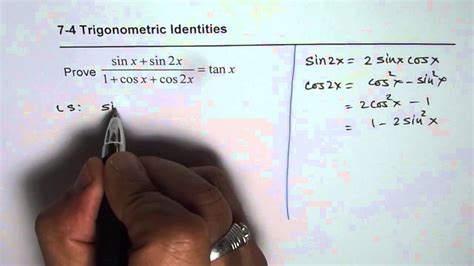 Trigonometric Identity (sinx + sin2x)/(1 + cosx + cos2x) = tanx with ...