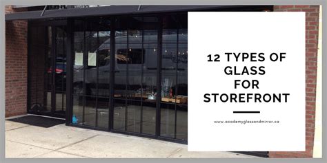 Top 12 Glass Types to Use for Storefront Windows