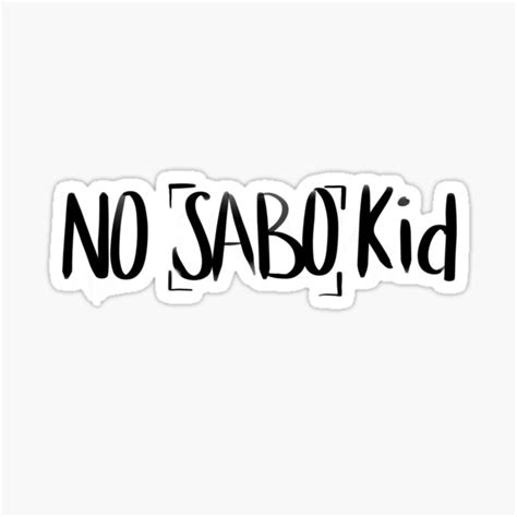 "No sabo kid" Sticker for Sale by Srphotola | Redbubble