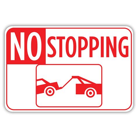 NO STOPPING - American Sign Company