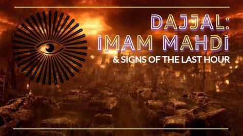 Dajjal: Imam Mahdi & signs of the last hour in Islam I Hasan Ali (2019 ...