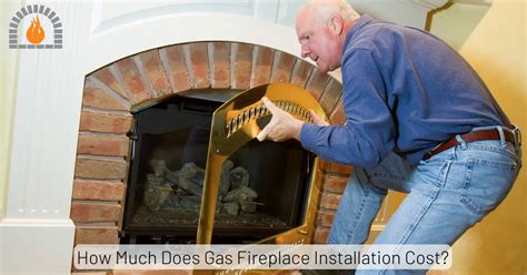 Gas Fireplace Installation Cost: Breaking Down the Costs