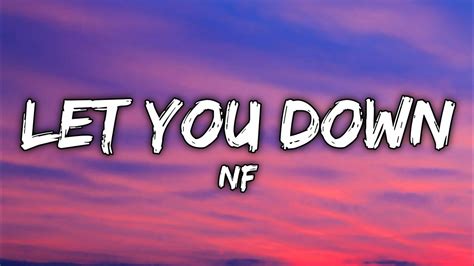 NF – Let You Down (Lyrics) - YouTube