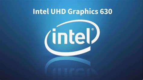 Intel UHD Graphics 630 Gaming Performance, Review and Benchmarks