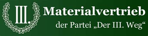 Werbemittel der Partei "Der III. Weg" - Nationale Partei - DER III. WEG