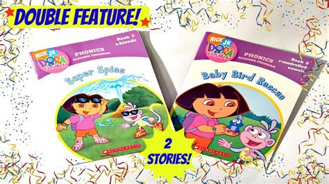 DORA THE EXPLORER "SUPER SPIES" & "BABY BIRD RESCUE" - Read Aloud ...