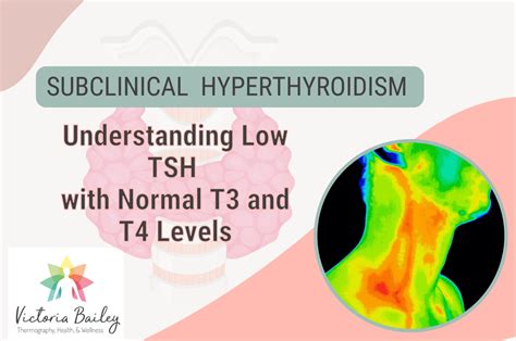 Subclinical Hyperthyroidism: Understanding Low TSH with Normal T3 and ...