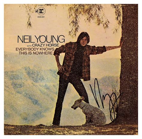 Neil Young, Everybody Knows This Is Nowhere, Hand Signed by Neil ...