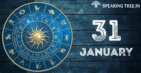 31st January: Your horoscope