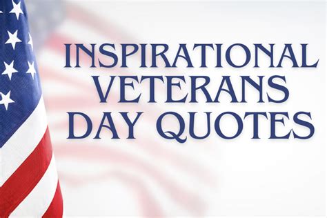 Inspirational Veterans Day Quotes and Sayings - Lola Lambchops