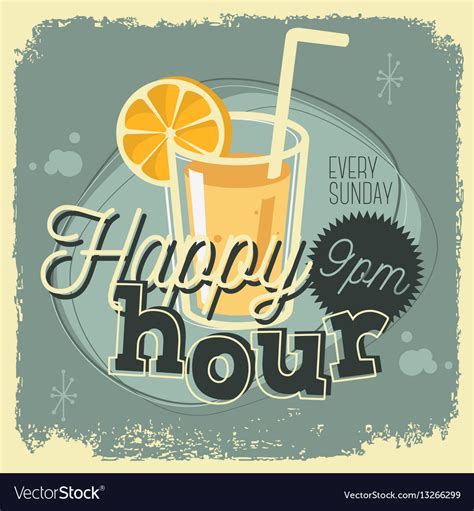 Happy hour new age 50s vintage poster sign design Vector Image