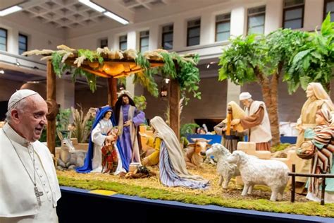 10 Things that Pope Francis Wants Us to Learn from the Nativity Scene ...