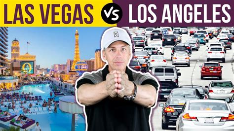 Living in Las Vegas VS Los Angeles Which is BETTER - YouTube