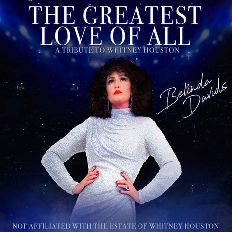 Rescheduled date: The Greatest Love of All: A Tribute to Whitney ...