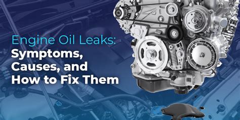 Engine Oil Leaks: Symptoms, Causes, and How to Fix Them - Simplex