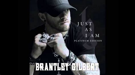 Brantley Gilbert Just As I Am - YouTube