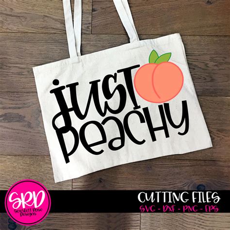 Southern Svg, Just Peachy SVG - Scarlett Rose Designs