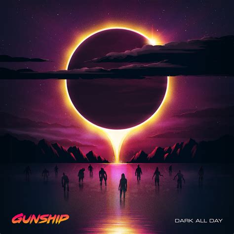 Dark All Day | GUNSHIP