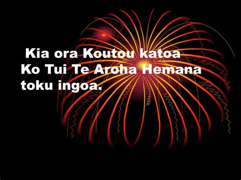 PPT - Kia ora Koutou katoa Ko Tui Te Aroha Hemana toku ingoa ...