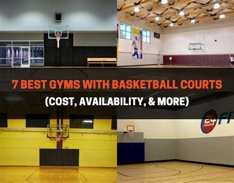 7 Best Gyms With Basketball Courts: Costs & Availability ...