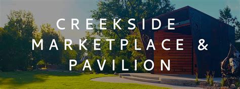 Creekside Marketplace & Pavilion