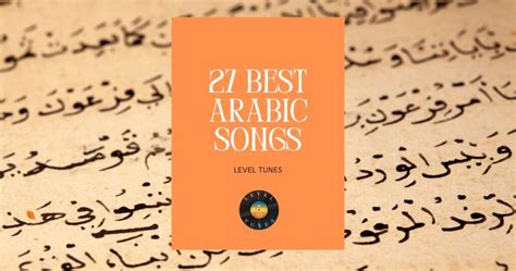 27 Best Arabic Songs: Arabic Hits You Can't Miss