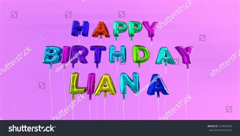 Happy Birthday Liana Card Balloon Text: ilustración de stock 514055698 ...