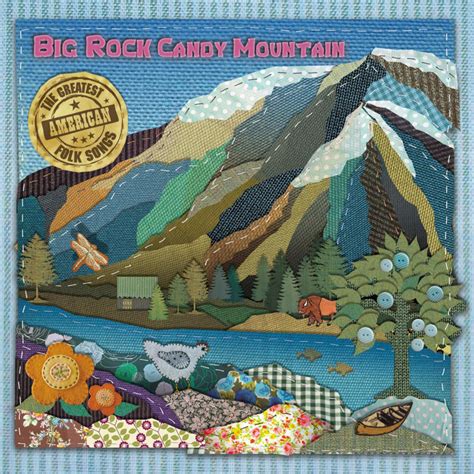 ‎Big Rock Candy Mountain: The Greatest American Folk Songs by ABC Kids ...