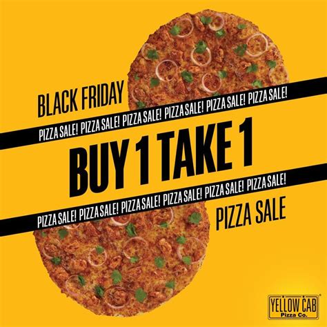 Yellow Cab Pizza's Black Friday Pizza Sale and Potluck Holidays | Pizza ...